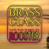 Brass Class by Rooster ( Instant Download )