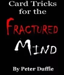 [Ebook] Card Tricks for the Fractured Mind by Peter Duffie