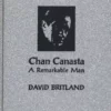 Chan Canasta: A Remarkable Man Volume 1 by David Britland ( Instant Download )