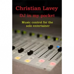 [Ebook] Christian Lavey – DJ in der Tasche (DJ in my Pocket)