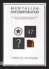 [Ebook|Mentalism & Hypnosis] Chuck Hickok - Mentalism Incorporated Vol 1 ( Instant Download )