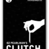 Clutch by Oz Pearlman ( Instant Download )