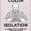 [Ebook] Conrad "Connie" Bush's Color Isolation by Joseph K. Schmidt