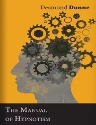 [Magic Video] The Manual of Hypnotism by Desmond Dunne Download now