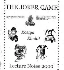 [Ebook] The Joker Game Lecture Notes 2000 by Kostya Kimlat