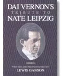 [Ebook] Dai Vernon - Tribute to Nate Leipzig ( Instant Download )