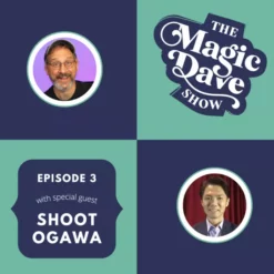 [Magic Video] David Williamson – The Magic Dave Show – Shoot Ogawa