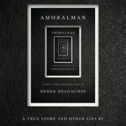 [Ebook] Derek DelGaudio – AMORALMAN ( Instant Download )