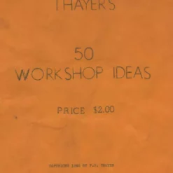 [Ebook] Thayer's 50 Workshop Ideas by Floyd Thayer.