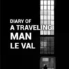[Ebook] Diary of a Traveling Man by Lewis Le Val