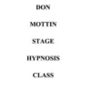 [Magic Video] Don Mottin - Stage Hypnosis Class