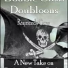 [Ebook] Double Cross Doubloons by Raymonde Crow
