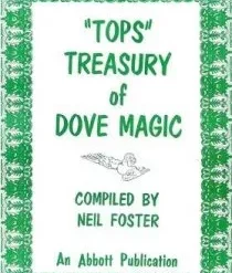 [Ebook] Tops Treasury of Dove Magic by Neil Foster.