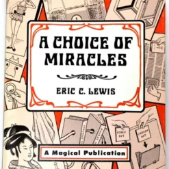 [Ebook] A Choice of Miracles by Eric C. Lewis.