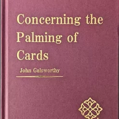 [Ebook|Exclusive] Concerning the Palming of Cards by John Galsworthy.