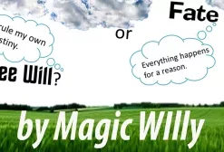 [Magic Video] Fate or Free Will? by Magic Willy
