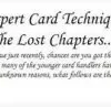 [Ebook] Expert Card Technique The Lost Chapters by Dai Vernon ( Instant Download )