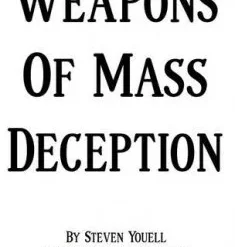 [Ebook] Weapons of Mass Deception by Steven Youell ( Instant Download )