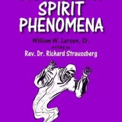 [Ebook] Fraudulent Spirit Phenomena by William W Larsen.