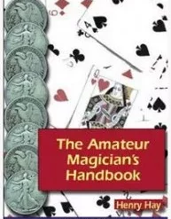 [Magic Video] The Amateur Magicians Handbook by Henry Hay
