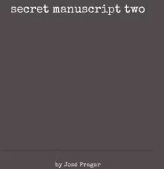 [Ebook|Mentalism & Hypnosis] Secret Manuscript Two by Jose Prager
