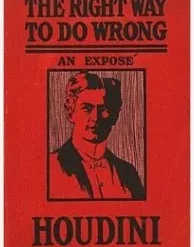 [Ebook] Right Way to do Wrong by Harry Houdini