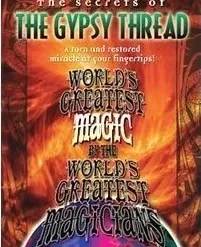 [Magic Video] World's Greatest Magic - Gypsy Thread.