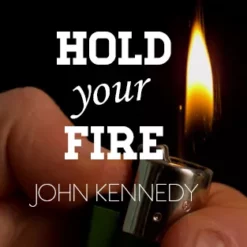 [Ebook] John Kennedy – Hold Your Fire