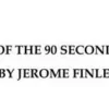 [Ebook|Mentalism & Hypnosis] Art of the 90 Second Reading by Jerome Finley ( Instant Download )