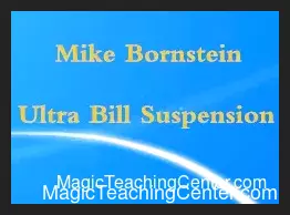 [Magic Video] Ultra Bill Suspension by Mike Bornstein