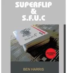 [Magic Video] SuperFlip & S.F.U.C by Ben Harris