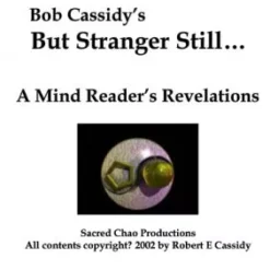 [Magic Video] But Stranger Still by Bob Cassidy