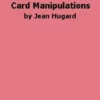 [Magic Video] Jean Hugard - More Card Manipulations
