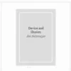 [Ebook] Jim Steinmeyer - Device and Illusion ( Instant Download )