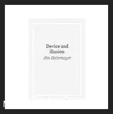 [Ebook] Jim Steinmeyer - Device and Illusion ( Instant Download )