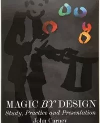 [Ebook] John Carney - Magic By Design.