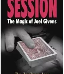 [Ebook] Joshua Jay - Session:The Magic of Joel Givens
