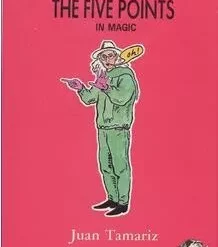 [Magic Video] Juan Tamariz - The Five Points In Magic