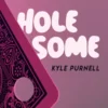 [Magic Video] Kyle Purnell – Hole-Some (Instant Download )