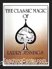 [Ebook] Larry Jennings - The Classic Magic of Larry Jennings ( Instant Download )