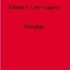 [Magic Video] Elliott’s Last Legacy by James William Elliott