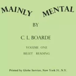 [Ebook|Mentalism & Hypnosis] Mainly Mental Volume one Billets by C. L. Boarde ( Instant Download )