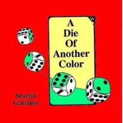 [Magic Video] Martin Gardner - A Die of Another Colour