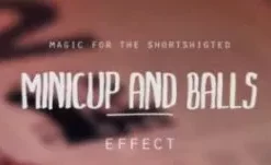 [Magic Video] MiniCup and Balls by Pipo Villanueva ( Instant Download )