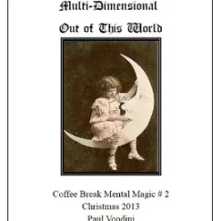 [Magic Video] Multi-Dimensional Out of This World By Paul Voodini