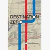 [Ebook] Destination Zero by John Bannon.