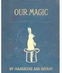 [Ebook] Nevil Maskelyne & David Devant - Our Magic