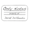 [Ebook|Exclusive] Only Notes by Derek DelGuadio