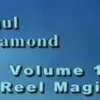 [Magic Video] Paul Diamond - Reel Magic Vol 1