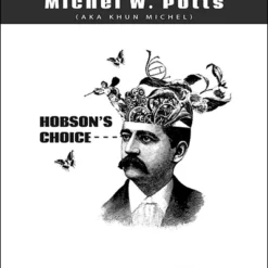[Ebook] Michel W. Potts – Hobsons Choice (official pdf)